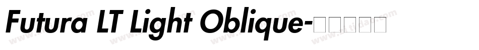 Futura LT Light Oblique字体转换